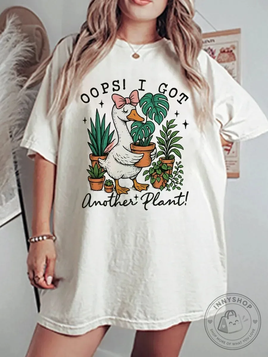 Oops I Got Another Plant Goose With Houseplants Funny Graphic T-Shirt